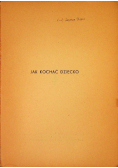 Jak kochać dziecko 1948 r.