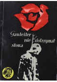 Gauleiter nie dotrzymał słowa