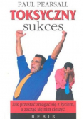 Toksyczny Sukces
