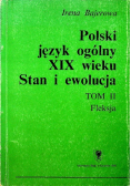Polski język ogólny XIX wieku Tom II