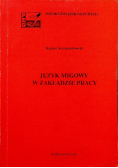 Język migowy w zakładzie pracy