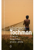 Pianie kogutów płacz psów