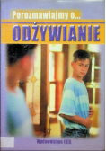 Porozmawiajmy o Odżywianie