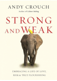 Strong and Weak