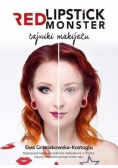 Red Lipstick Monster Tajniki makijażu plus autograf Grzelakowskiej