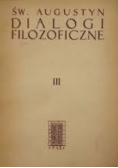 Św Augustyn Dialogi filozoficzne Tom 3