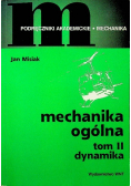Mechanika ogólna Tom 2