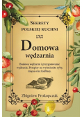 Domowa wędzarnia Sekrety polskiej kuchni