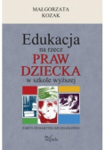 Edukacja na rzecz praw dziecka w szkole wyższej