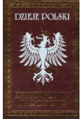 Dzieje Polski Dziedzictwo narodowe Tom VI