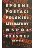 Sporne postaci polskiej literatury współczesnej Krytycy