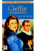 Saga Cienie z przeszłości Tom 4 Pakt milczenia