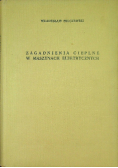 Zagadnienia cieplne w maszynach elektrycznych