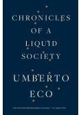 Chronicles of a Liquid Society