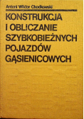 Konstrukcja i obliczanie szybkobieżnych pojazdów gąsienicowych