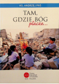 Tam gdzie Bóg płacze
