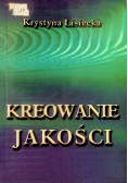 Kreowanie jakości