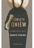 Nie święty gniew Co Biblia mówi o złości
