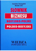 Słownik biznesu rosyjsko - polski polsko - rosyjski