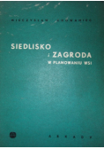 Siedlisko i zagroda w planowaniu wsi