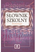 Słownik szkolny Etymologia