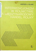 Interwencjonizm w rolnictwie a międzynarodowy handel rolny