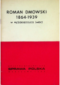 Roman dmowski 1864 do 1939 w pięćdziesięciolecie śmierci