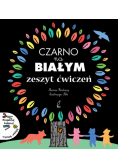 Czarno na białym Zeszyt ćwiczeń