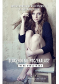 Dlaczego nie poczekałaś