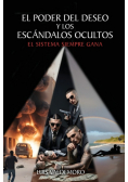 El Poder Del Deseo Y Los Escándalos Ocultos