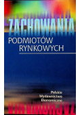 Zachowania podmiotów rynkowych