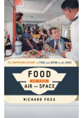 Food in the Air and Space
