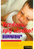 Brzdącu śpij słodko!