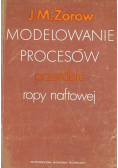 Modelowanie procesów przeróbki ropy naftowej