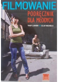 Filmowanie Podręcznik dla młodych