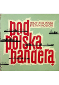 Pod polską banderą