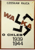 Walka o chleb