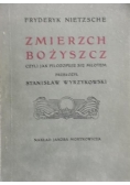 Zmierzch bożyszcz, 1910 r.