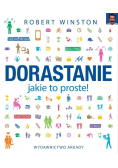 Dorastanie jakie to proste!