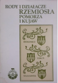 Rody i działacze rzemiosła Pomorza i Kujaw