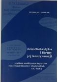 Neoscholastyka i formy jej kontynuacji