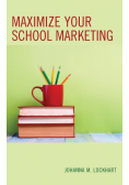 Maximize Your School Marketing