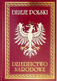 Dzieje Polski Dziedzictwo Narodowe Tom XI