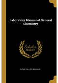 Laboratory Manual of General Chemistry