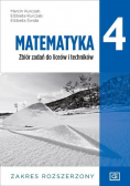 Matematyka 4 Zbiór zadań do liceów i techników Zakres rozszerzony