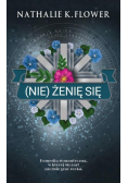 ( Nie ) żenię się