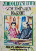 Ziołolecznictwo Ojców Bonifratów dla kobiet