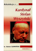 Rekolekcje z Kardynał Stefan Wyszyński