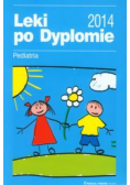 Leki po Dyplomie 2014 Pediatria