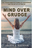 Mind Over Grudge
